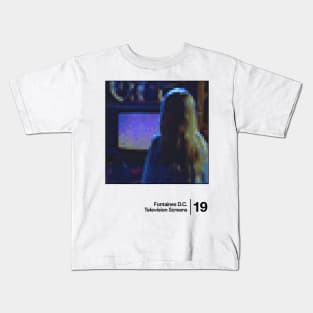 Fontaines D.C. - Television Screens / Minimalist Style Graphic Design Kids T-Shirt